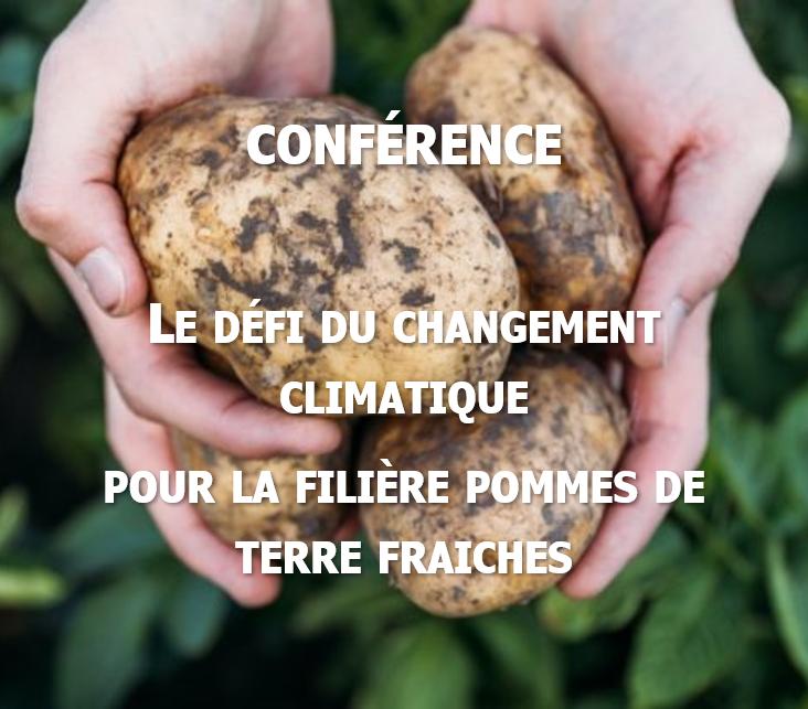 Conférence CNIPT « Le défi du changement climatique pour la filière pommes de terre fraîches » 